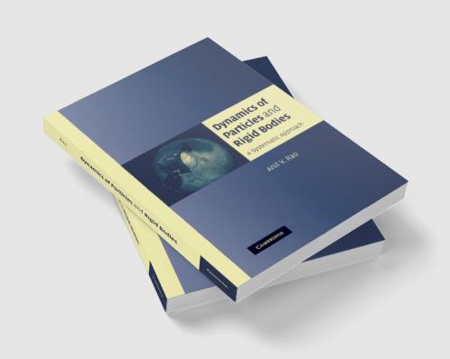 Dynamics of Particles and Rigid Bodies