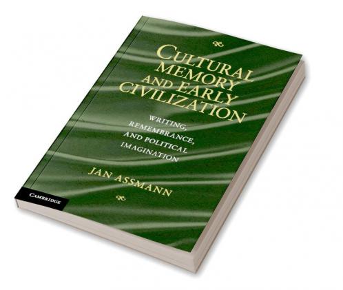 Writing Ritual and Cultural Memory in the Ancient World