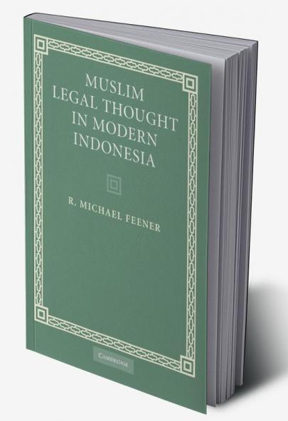 Muslim Legal Thought in Modern Indonesia