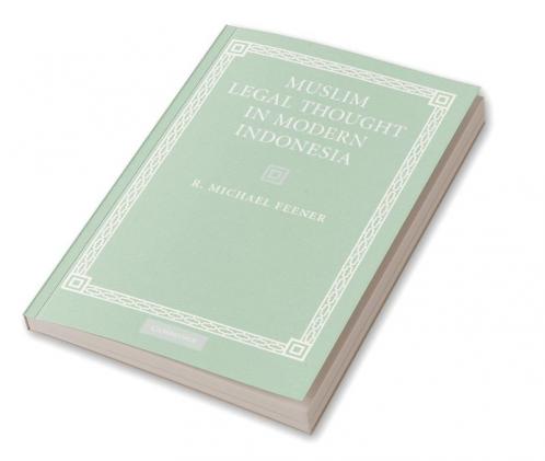 Muslim Legal Thought in Modern Indonesia