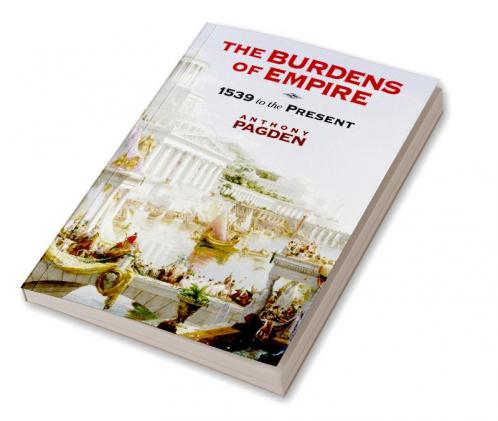 The Burdens of Empire