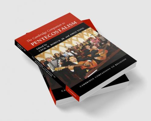 The Cambridge Companion to Pentecostalism
