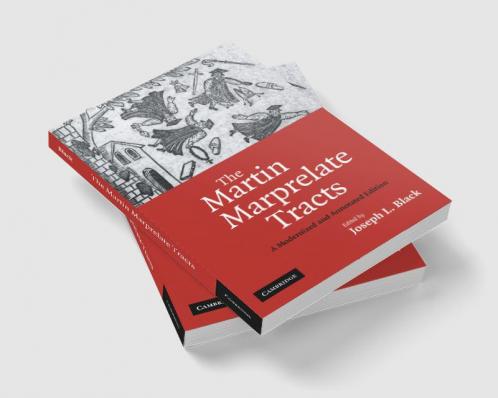The Martin Marprelate Tracts