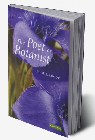 The Poet as Botanist