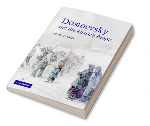 Dostoevsky and the Russian People