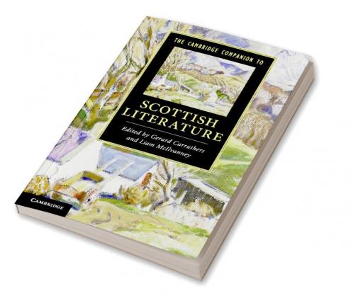 The Cambridge Companion to Scottish Literature