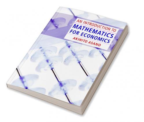 An Introduction to Mathematics for Economics