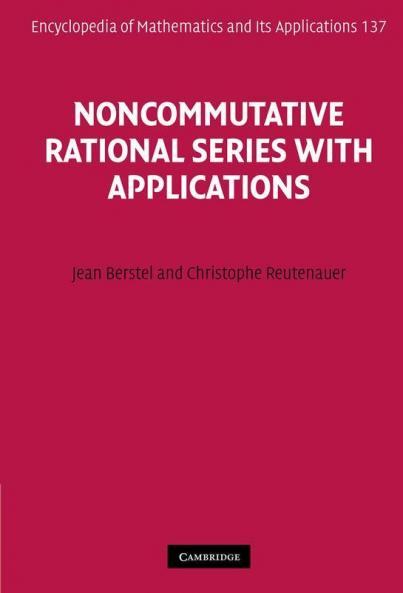 Noncommutative Rational Series with Applications