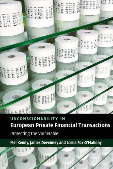 Unconscionability in European Private Financial Transactions
