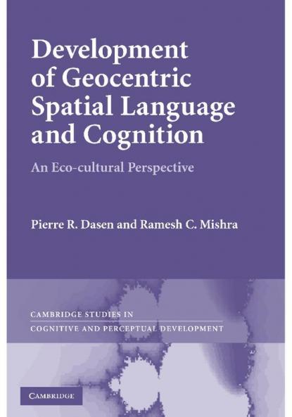 Development of Geocentric Spatial Language and Cognition