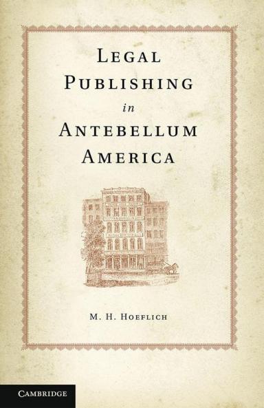 Legal Publishing in Antebellum America
