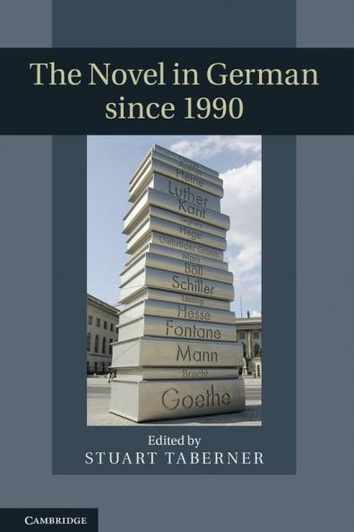 The Novel in German since 1990