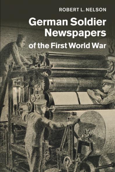 German Soldier Newspapers of the First World War