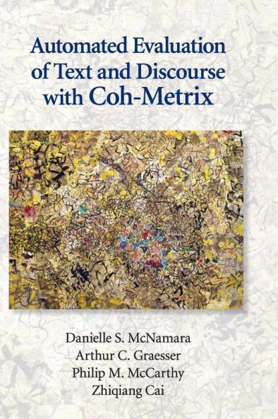 Automated Evaluation of Text and Discourse with Coh-Metrix