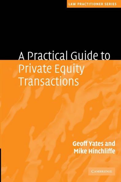 A Practical Guide to Private Equity Transactions