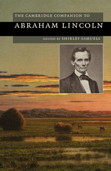 The Cambridge Companion to Abraham Lincoln