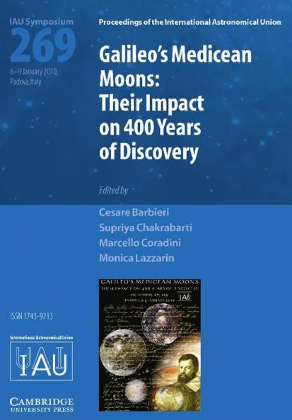 Galileo's Medicean Moons (IAU S269)