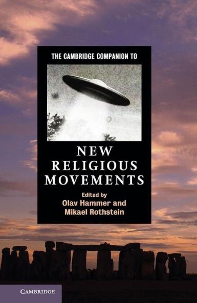 The Cambridge Companion to New Religious Movements