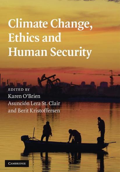 Climate Change Ethics and Human Security