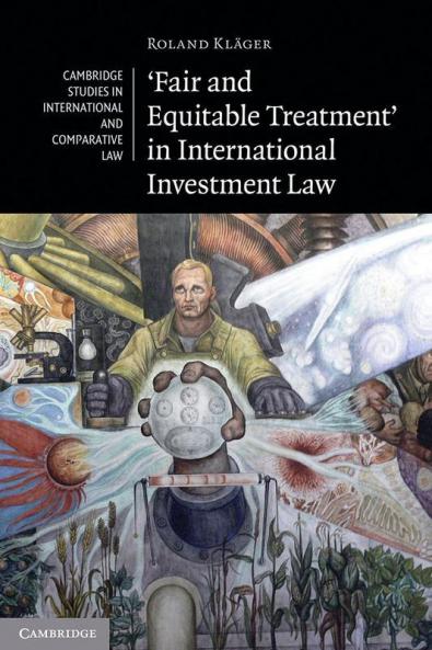 'Fair and Equitable Treatment' in International Investment Law