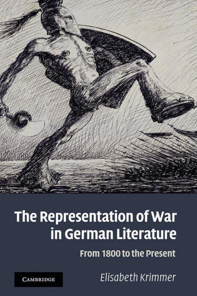 The Representation of War in German Literature