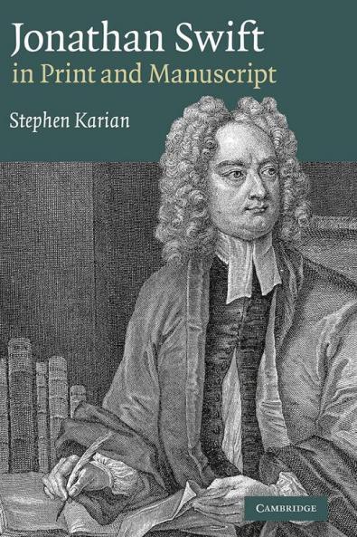 Jonathan Swift in Print and Manuscript