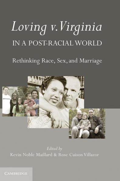 Loving V. Virginia in a Post-Racial World