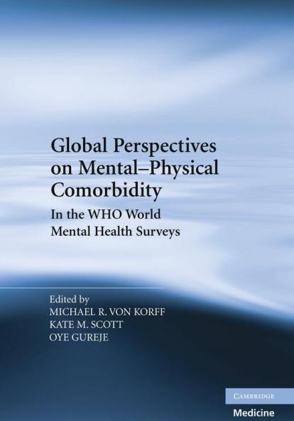 Global Perspectives on Mental-Physical Comorbidity in the WHO World Mental Health Surveys