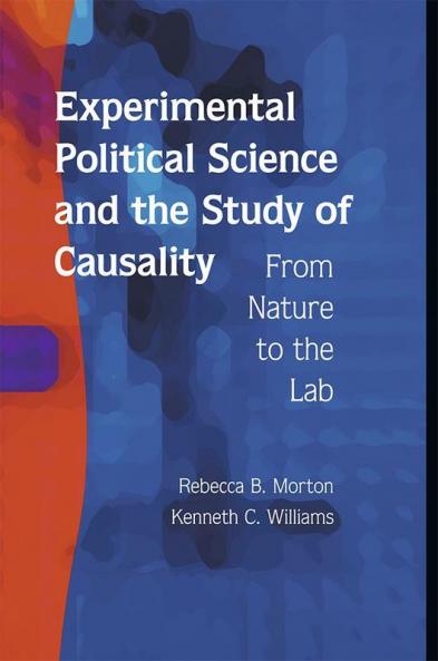 Experimental Political Science and the Study of Causality