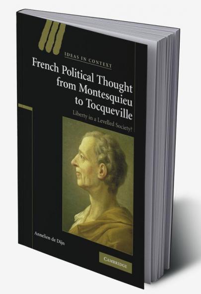 French Political Thought from Montesquieu to Tocqueville
