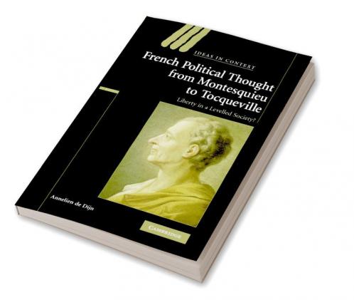 French Political Thought from Montesquieu to Tocqueville
