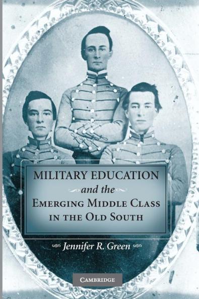 Military Education and the Emerging Middle Class in the Old South