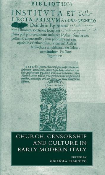 Church Censorship and Culture in Early Modern Italy