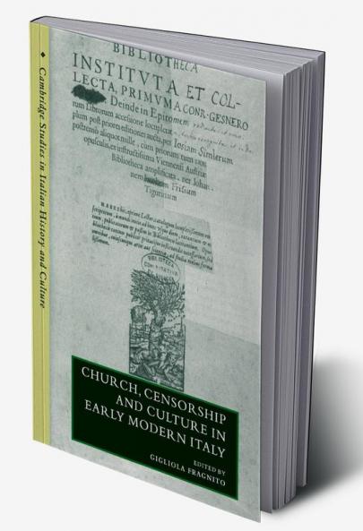 Church Censorship and Culture in Early Modern Italy
