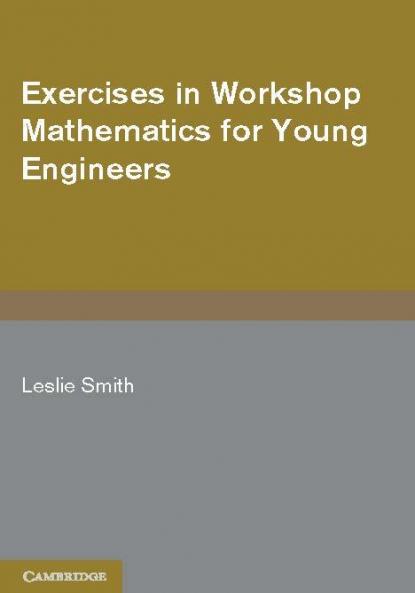 Exercises in Workshop Mathematics for Young Engineers