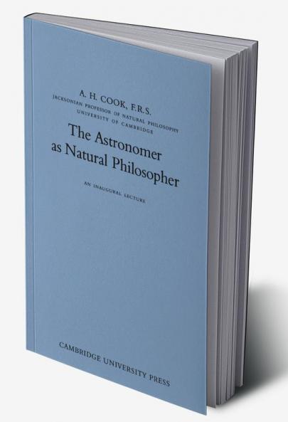 The Astronomer as Natural Philosopher
