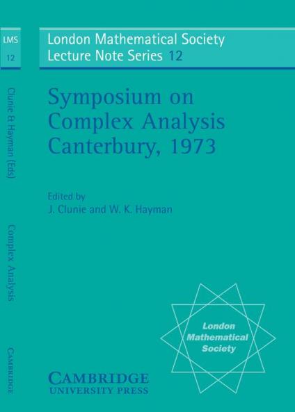 Proceedings of the Symposium on Complex Analysis Canterbury 1973