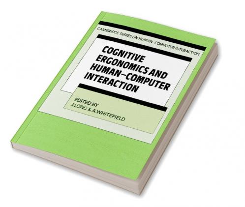 Cognitive Ergonomics and Human-Computer Interaction
