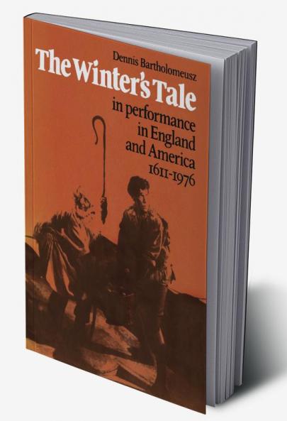 'The Winter's Tale' in Performance in England and America 1611 1976