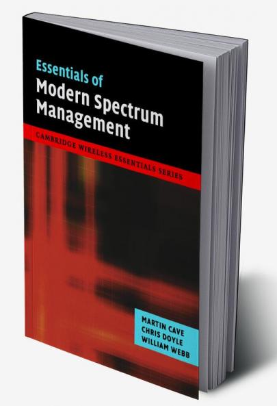 Essentials of Modern Spectrum Management