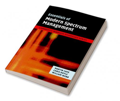Essentials of Modern Spectrum Management