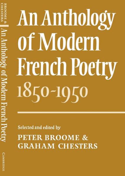 An Anthology of Modern French Poetry (1850 1950)