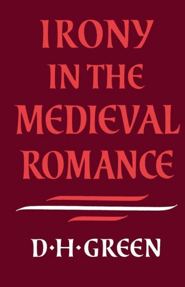 Irony in the Medieval Romance