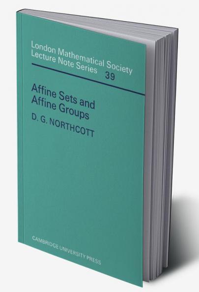 Affine Sets and Affine Groups