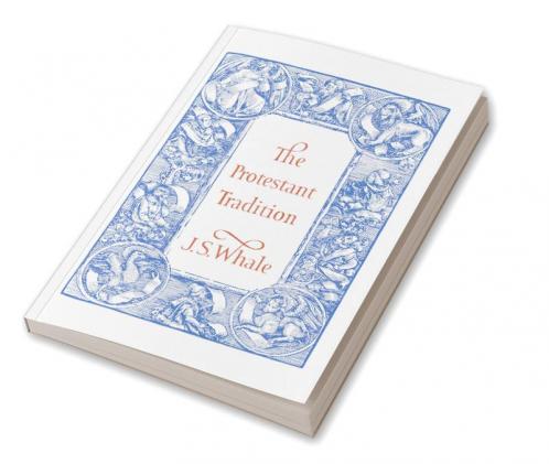The Protestant Tradition
