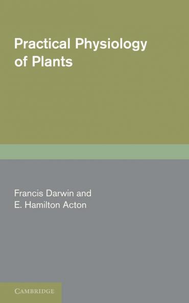 Practical Physiology of Plants
