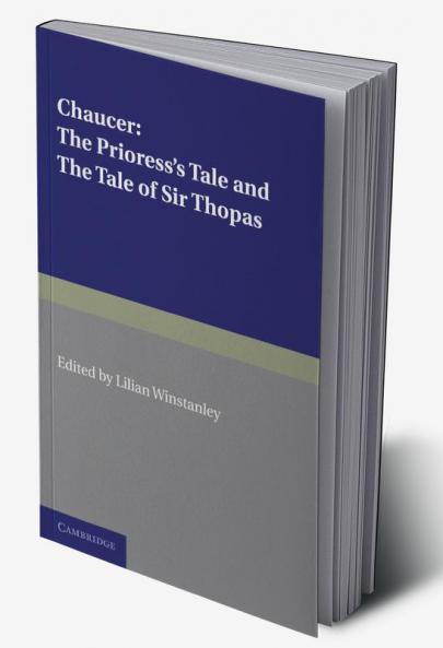 The Prioress's Tale the Tale of Sir Thopas