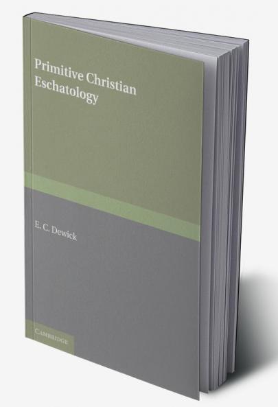 Primitive Christian Eschatology