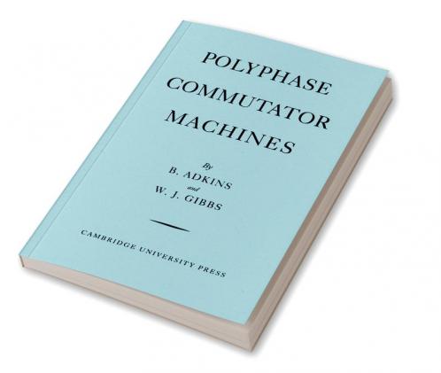 Polyphase Commutator Machines