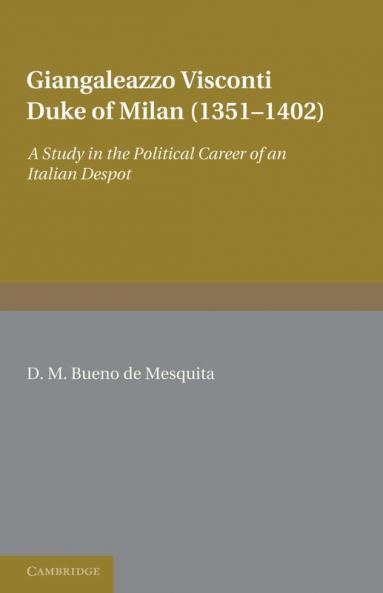 Giangaleazzo Visconti Duke of Milan (1351 1402)